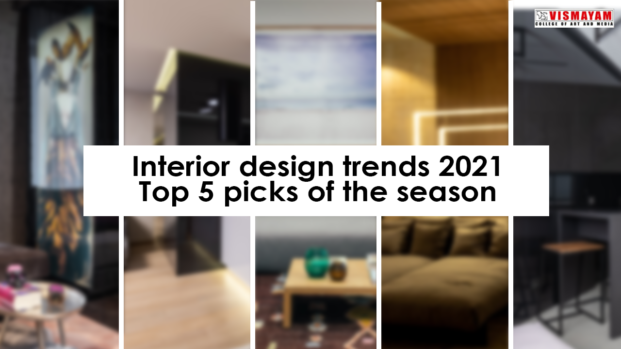 Interior design trends 2021 – Top 5 picks of the season